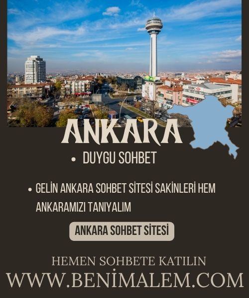 Ankara Duygu Sohbet, Ankara Sohbet 